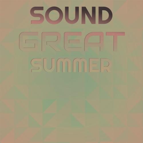 Sound Great Summer