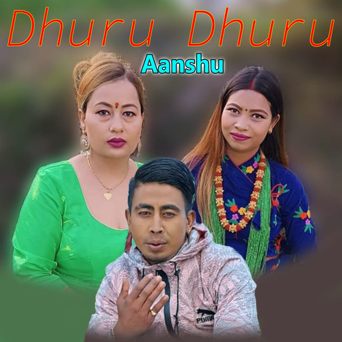 Dhuru Dhuru Aanshu