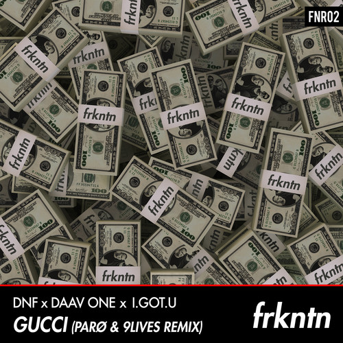 Gucci (PARØ & 9Lives Remix) [Explicit]