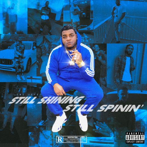 Still Shining Still Spinin (Explicit)