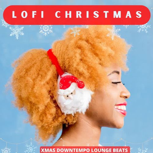 Lofi Christmas (Xmas Downtempo Lounge Beats)