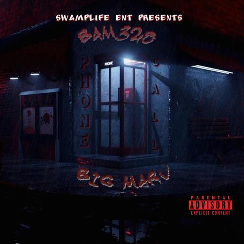 Phone Call (feat. Big Marv) [Explicit]