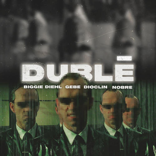 DUBLÊ (Explicit)