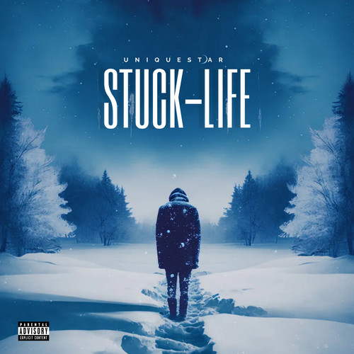 Stuck-Life (Explicit)