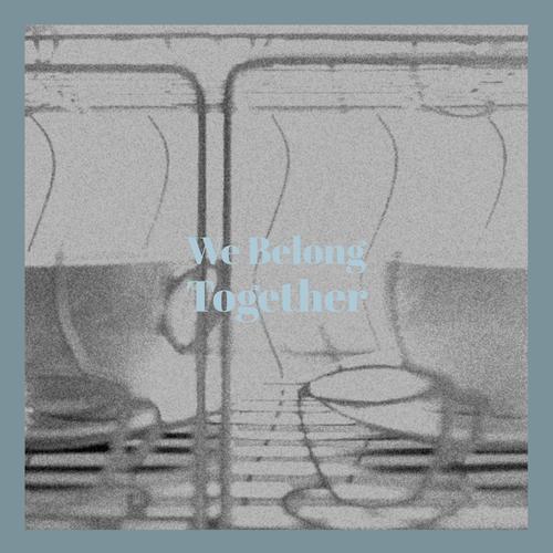 We Belong Together