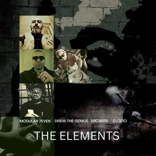 THE ELEMENTS (feat. MICWISE, DREW THE GENIUS & DJ 3DO) [Explicit]