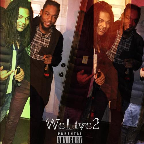 #WeLive2 (Explicit)