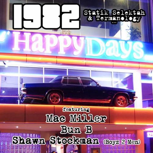 Happy Days (feat. Mac Miller, Bun B & Shawn Stockman of Boyz 2 Men) [Explicit]