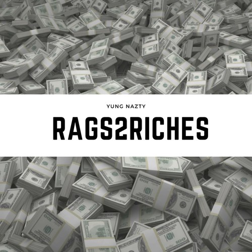 Rags2riches (Explicit)