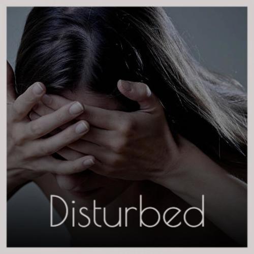 Disturbed