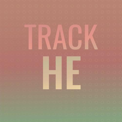 Track He