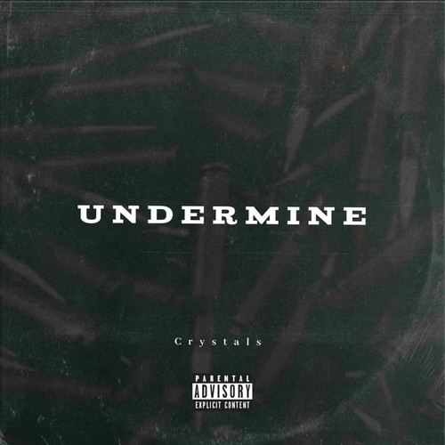 Undermine (Explicit)