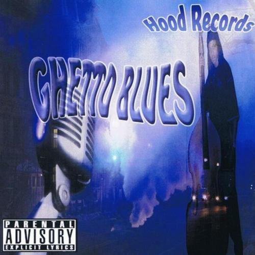 Ghetto Blues vol. 1 (Explicit)