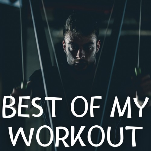 Best of My Workout