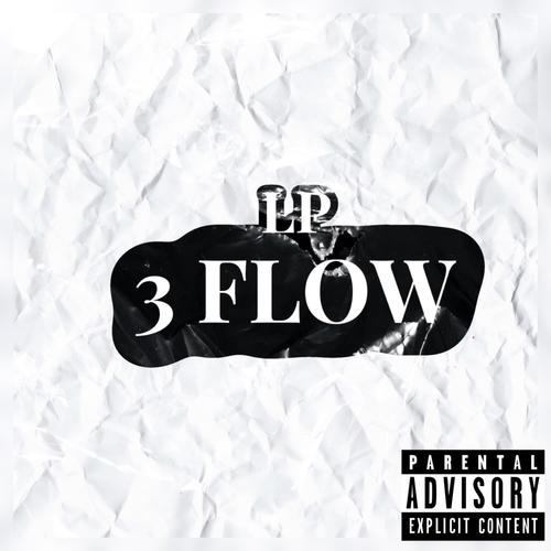 3 Flow (feat. LP) [Explicit]