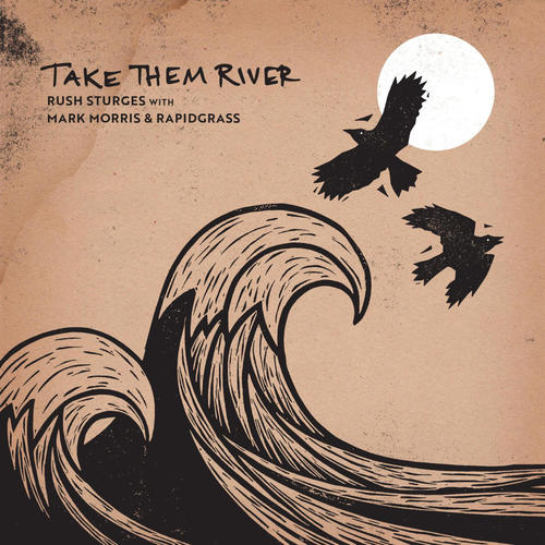 Take Them River