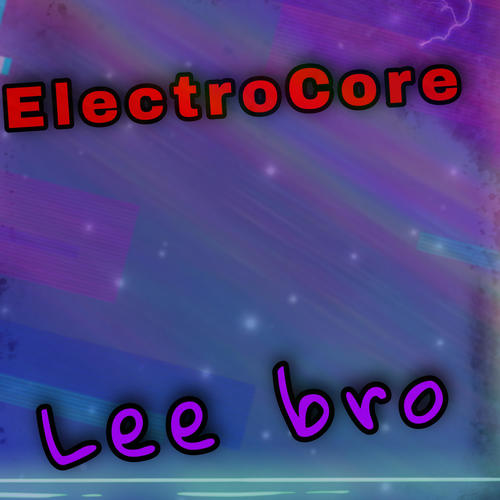 Lee bro (Explicit)