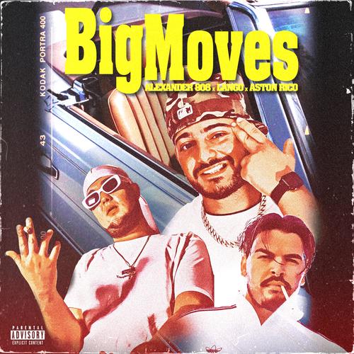 Big Moves (feat. Aston Rico & Lango) [Explicit]