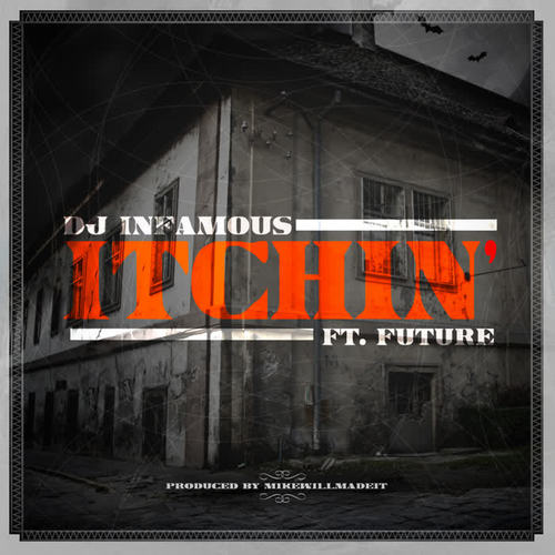 Itchin' (feat. Future) [Explicit]