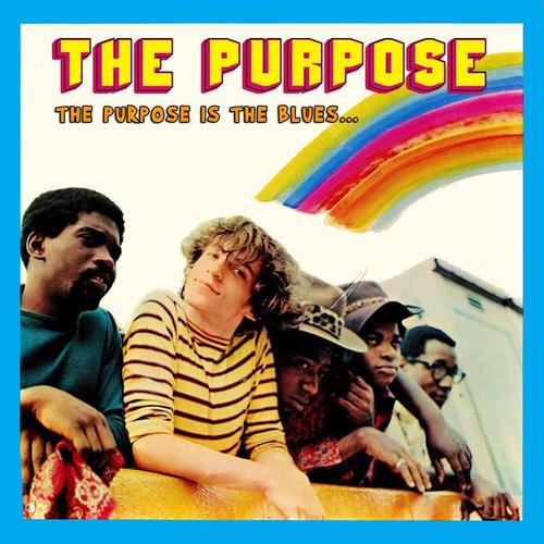 The Purpose Is The Blues…