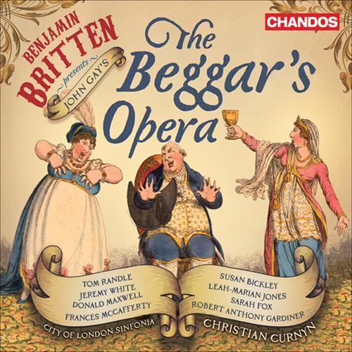 BRITTEN, B.: Beggar's Opera (The) [Opera] [Bickley, J. White, City of London Sinfonia, Curnyn]