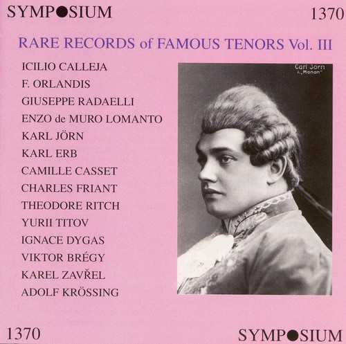 Rare Records of Famous Tenors, Vol. 3 (1905-1930)