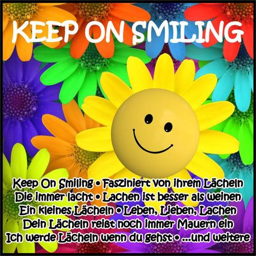 Keep on Smiling