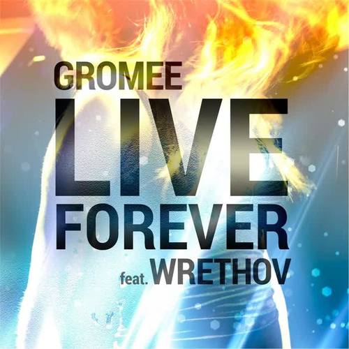 Live Forever (Acoustic Version) [feat. Wrethov]