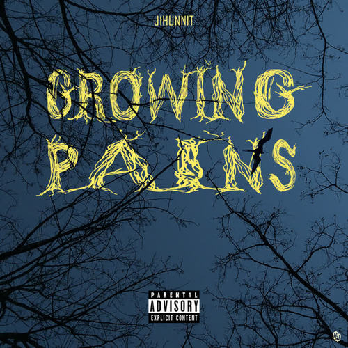 Growing Pains (Explicit)