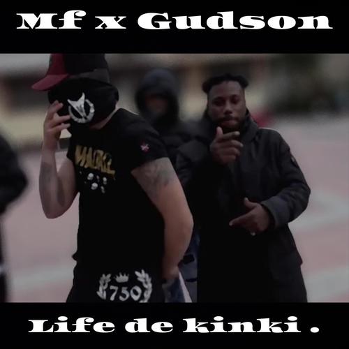 Life de kinki (feat. Gudson)