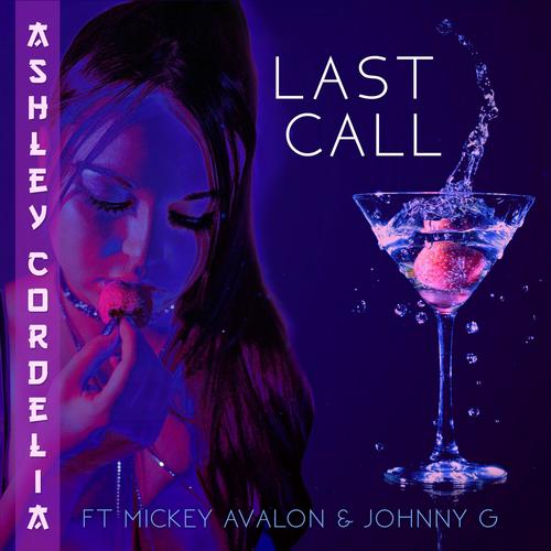 Last Call (feat. Mickey Avalon & Johnny G) [Explicit]