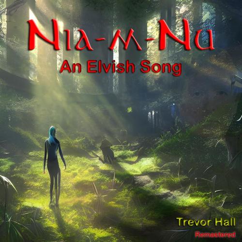 Elvish Song: Nia-m-Nu