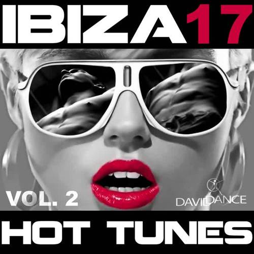 IBIZA 2017 - Hot Tunes Vol. 2