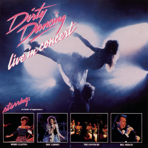 Dirty Dancing - Live In Concert