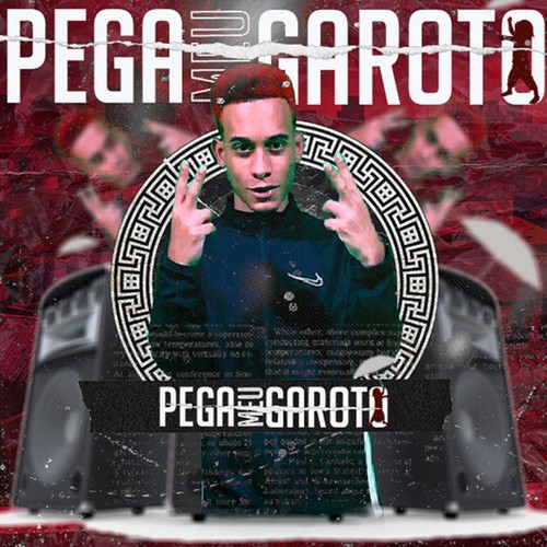 Pega Meu Garoto (Explicit)