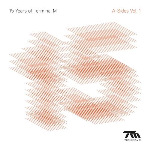 15 Years of Terminal M - The A-Sides, Vol. 1