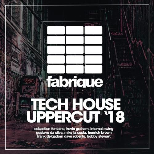 Tech House Uppercut '18