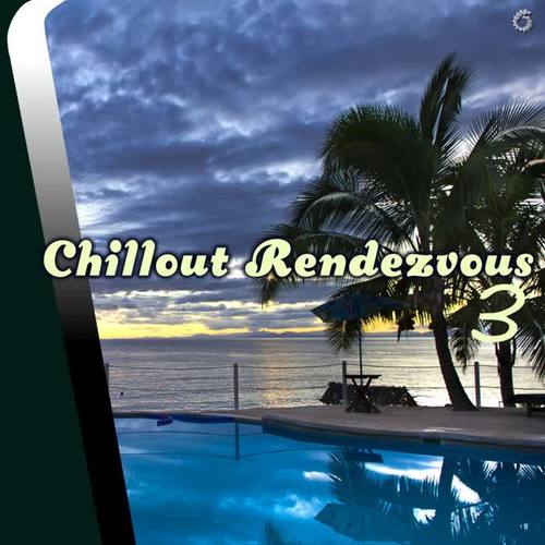 Chillout Rendezvous 3