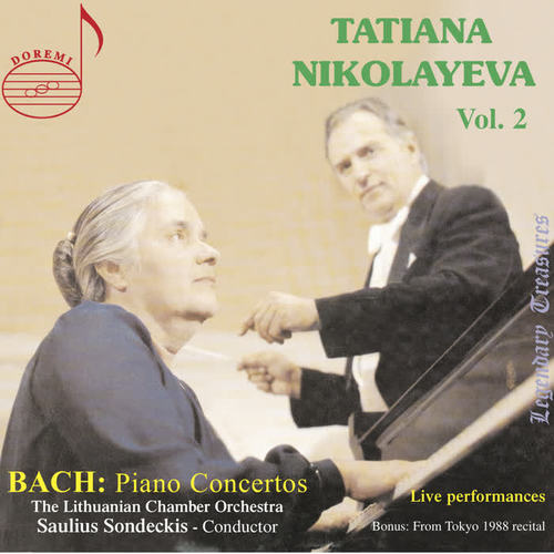 Tatiana Nikolayeva, Vol. 2: Bach Concertos (Live)