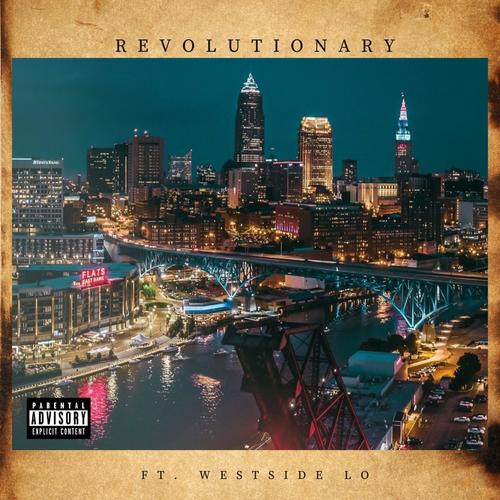 Revolutionary (feat. Westside Lo) [Explicit]