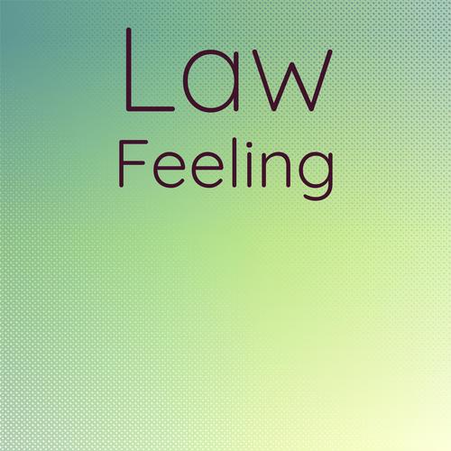 Law Feeling