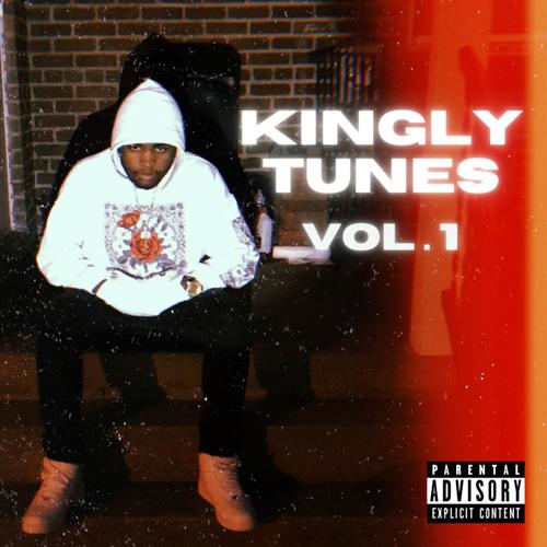 Kingly Tunes, Vol. I (Explicit)