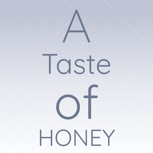 A Taste of Honey