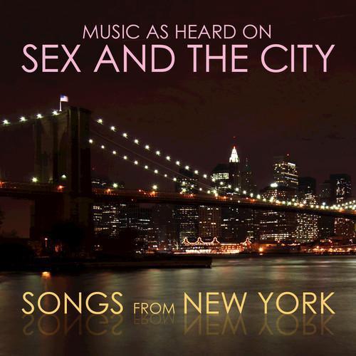 Songs From New York - Music as Heard on Sex And The City