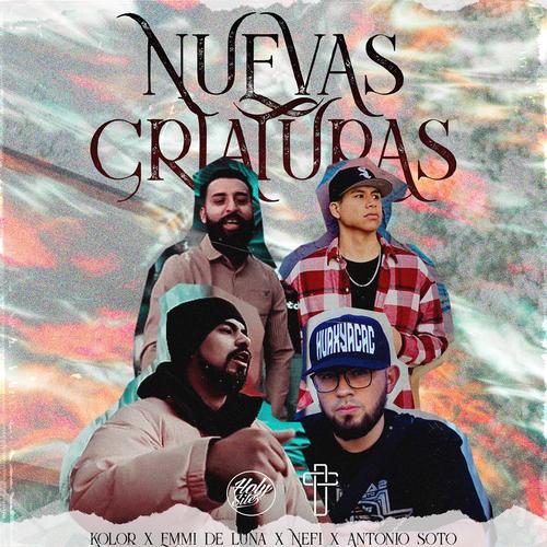 Nuevas Criaturas (feat. Antonio Soto)