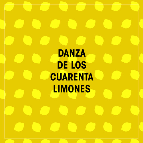 Danza de los Cuarenta Limones