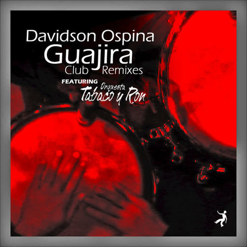 Guajira Remixes