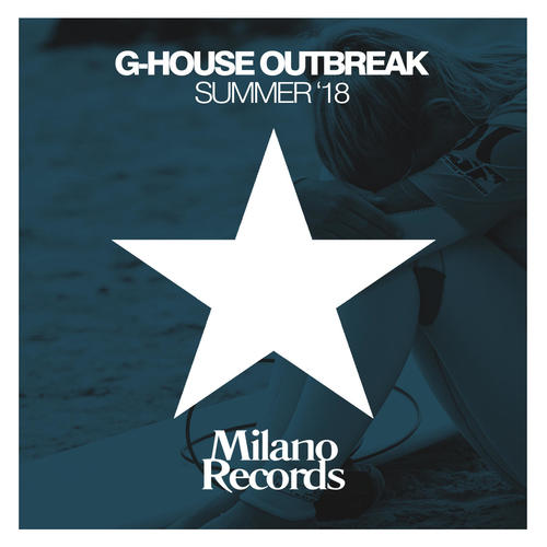 G-House Outbreak Summer '18