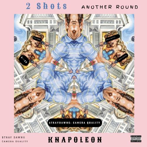 2 Shots: Another Round (Explicit)