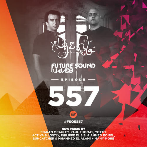 Future Sound Of Egypt Episode 557